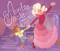 Title: Auntie Uncle: Drag Queen Hero, Author: Ellie Royce