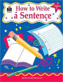 How to Write a Sentence