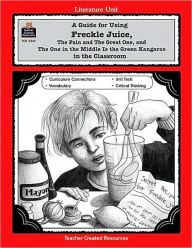 Title: A Guide for Using Freckle Juice in the Classroom, Author: Julia Johnson