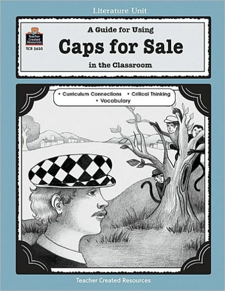 A Guide for Using Caps for Sale in the Classroom