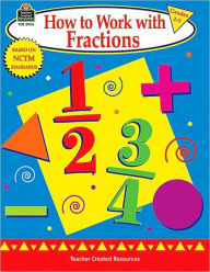 Title: How to Work with Fractions : Grades 2-3, Author: Mary Rosenberg