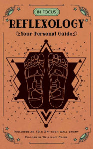 In Focus Reflexology: Your Personal Guide