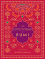 The Love Poems of Rumi: Translated by Nader Khalili