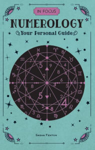 In Focus Numerology: Your Personal Guide