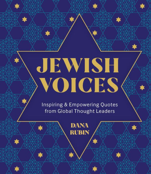 Jewish Voices: Inspiring & Empowering Quotes from Global Thought Leaders