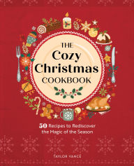 Title: Cozy Christmas Cookbook, Author: Vance