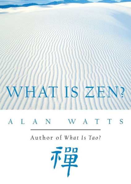 What Is Zen?