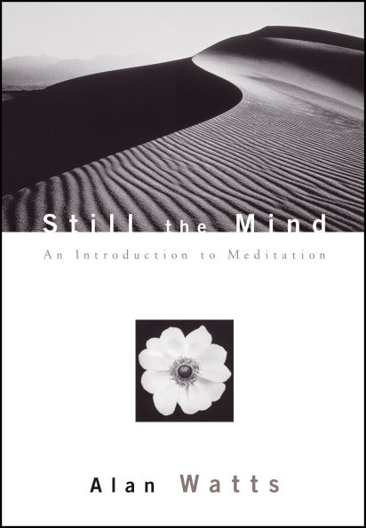 Still the Mind: An Introduction to Meditation