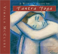 Title: A Woman's Guide to Tantra Yoga, Author: Vimala McClure