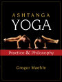 Ashtanga Yoga: Practice and Philosophy