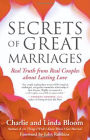 Secrets of Great Marriages: Real Truth from Real Couples about Lasting Love