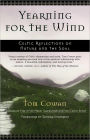 Yearning for the Wind: Celtic Reflections on Nature and the Soul