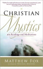 Christian Mystics: 365 Readings and Meditations