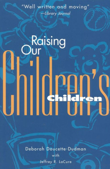 Raising Our Children's Children