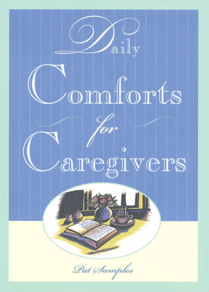 Daily Comforts for Caregivers