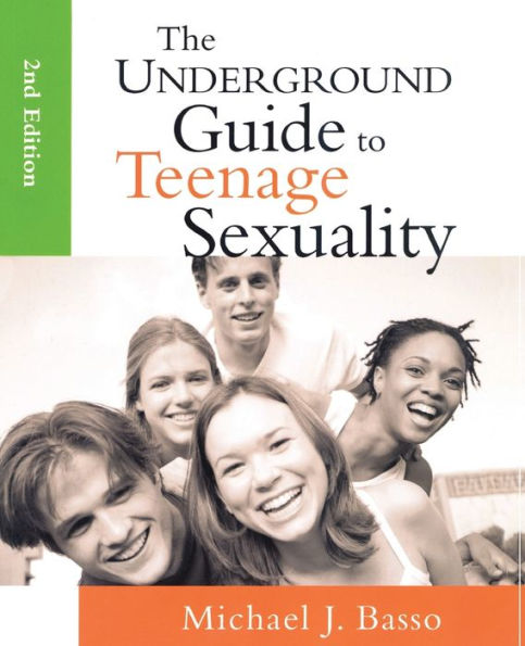 The Underground Guide to Teenage Sexuality