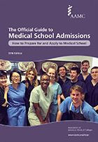 Title: The Official Guide to Medical School Admissions: How to Prepare for and Apply to Medical School (2016 Edition), Author: Association of American Medical Colleges