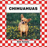 Title: Chihuahuas, Author: Bob Temple