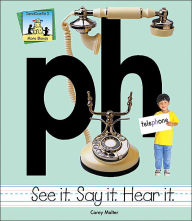 Title: Ph: See It Say It Hear It, Author: Carey Molter
