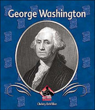 Title: George Washington, Author: Christy DeVillier