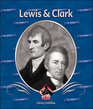 Title: Lewis and Clark, Author: Christy Devillier