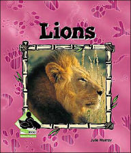 Title: Lions, Author: Julie Murray