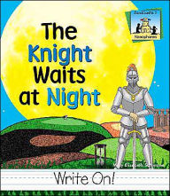 Title: Knight Waits At Night, Author: Mary Elizabeth Salzmann