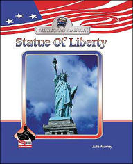 Title: Statue Of Liberty, Author: Julie Murray