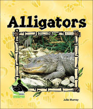 Title: Alligators, Author: Julie Murray