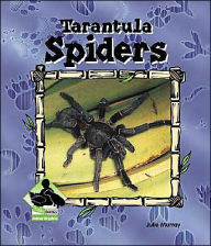 Title: Tarantula Spiders, Author: Julie Murray