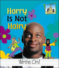 Title: Harry Is Not Hairy, Author: Pam Scheunemann