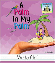Title: A Palm in My Palm, Author: Kelly Doudna