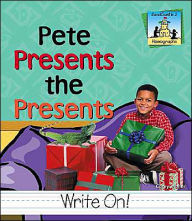 Title: Pete Presents The Presents, Author: Carey Molter