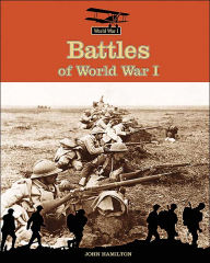 Title: Battles of World War I, Author: John Hamilton