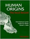 Title: Human Origins: The Fossil Record / Edition 3, Author: Clark Spencer Larsen