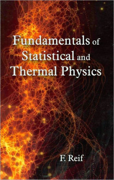 Fundamentals of Statistical and Thermal Physics