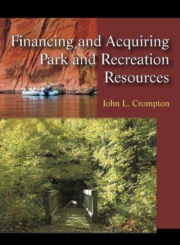 Financing and Acquiring Park and Recreation Resources