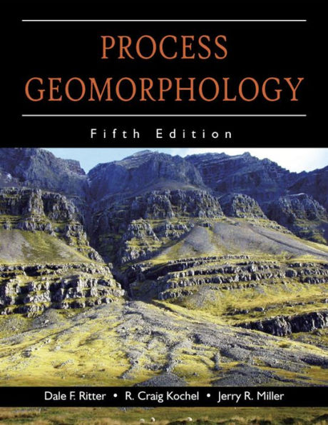 Process Geomorphology / Edition 5