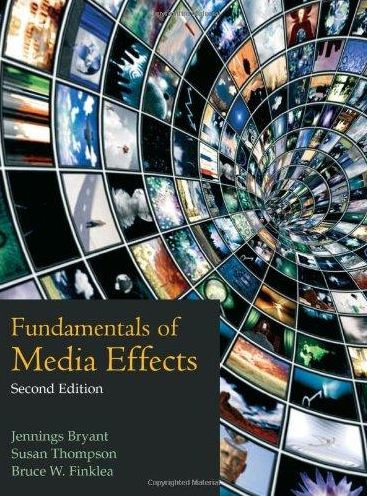 Fundamentals of Media Effects / Edition 2