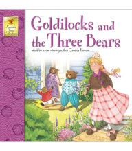 Title: Goldilocks and the Three Bears, Author: Candice Ransom