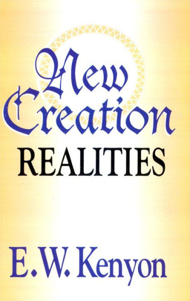 New Creation Realities