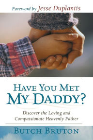 Title: Have You Met My Daddy?, Author: Dalton Bruton