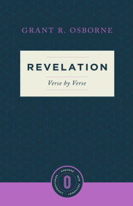Title: Revelation Verse by Verse, Author: Grant R. Osborne