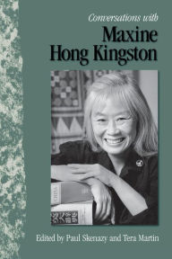 Title: Conversations with Maxine Hong Kingston, Author: Paul Skenazy