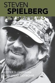 Title: Steven Spielberg: Interviews, Author: Lester D Friedman