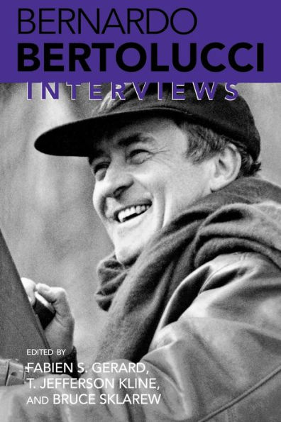 Bernardo Bertolucci: Interviews