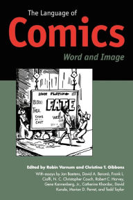Title: The Language of Comics: Word and Image / Edition 1, Author: Robin Varnum