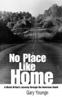 No Place Like Home: A Black Briton's Journey through the American South