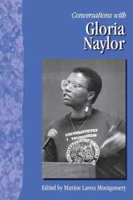 Title: Conversations with Gloria Naylor, Author: Maxine Lavon Montgomery