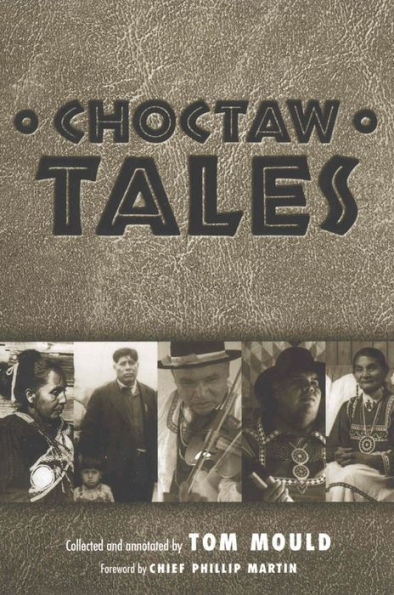 Choctaw Tales / Edition 1